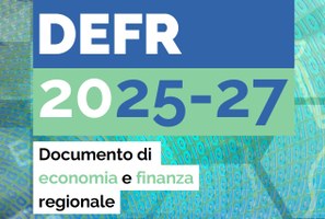 Approvato dalla Giunta Regionale il Documento di Economia e Finanza Regionale  2025